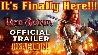 Red Sonja Movie Trailer Finally Drops! Reaction And First Thoughts! | Conan Sword And Sorcery