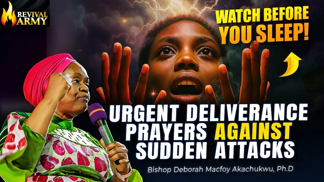 Urgent Deliverance Prayers Against Sudden Attacks