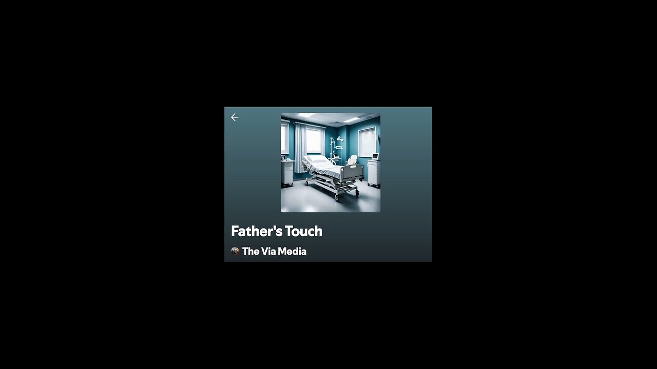 "Father's Touch" by: The Via Media