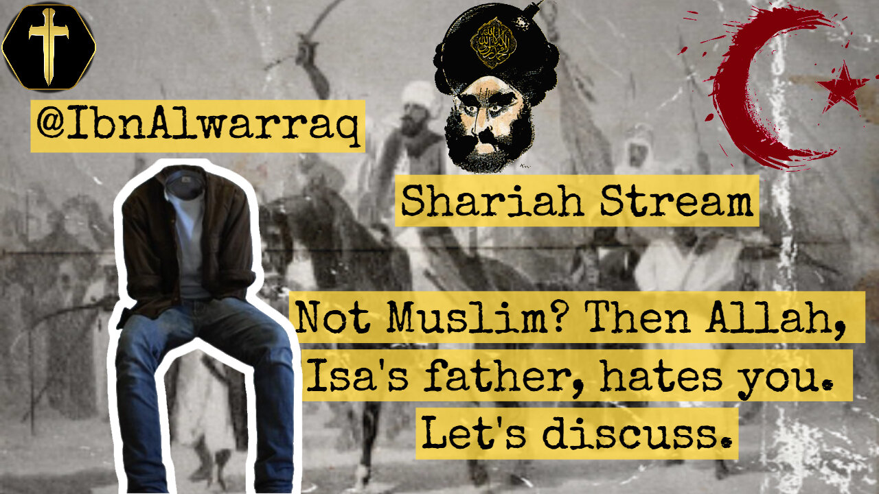 Are you not a Muslim? Then Allah, Isa's father, hates you.