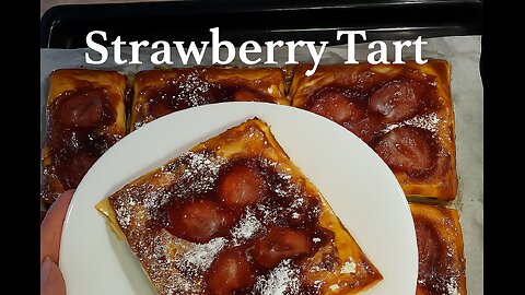 Make This 15-Minute Strawberry Tart | So Easy, So Good! 🍓✨