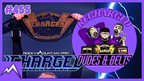 Dudes & Belts Recharged! Review Of Episode #455