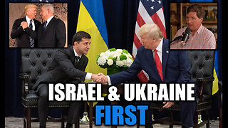 Trump’s Israel & Ukraine First Trade Policy, Fuentes vs. Tucker Beef Thoughts