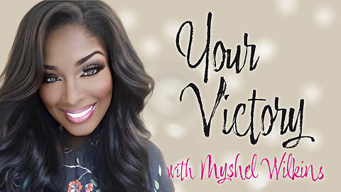 Your Victory - Myshel Wilkins on LIFE Today Live
