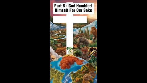 The God Who Humbled Himself for You