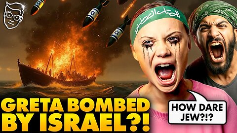 Israel BOMBS Climate Activist Greta Thunberg's Boat As She Sails To Gaza | ‘How Dare Jew?!’