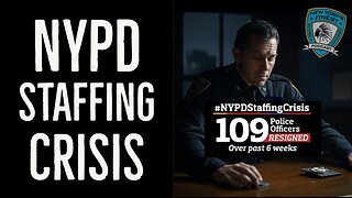 NYPD Staffing Crisis