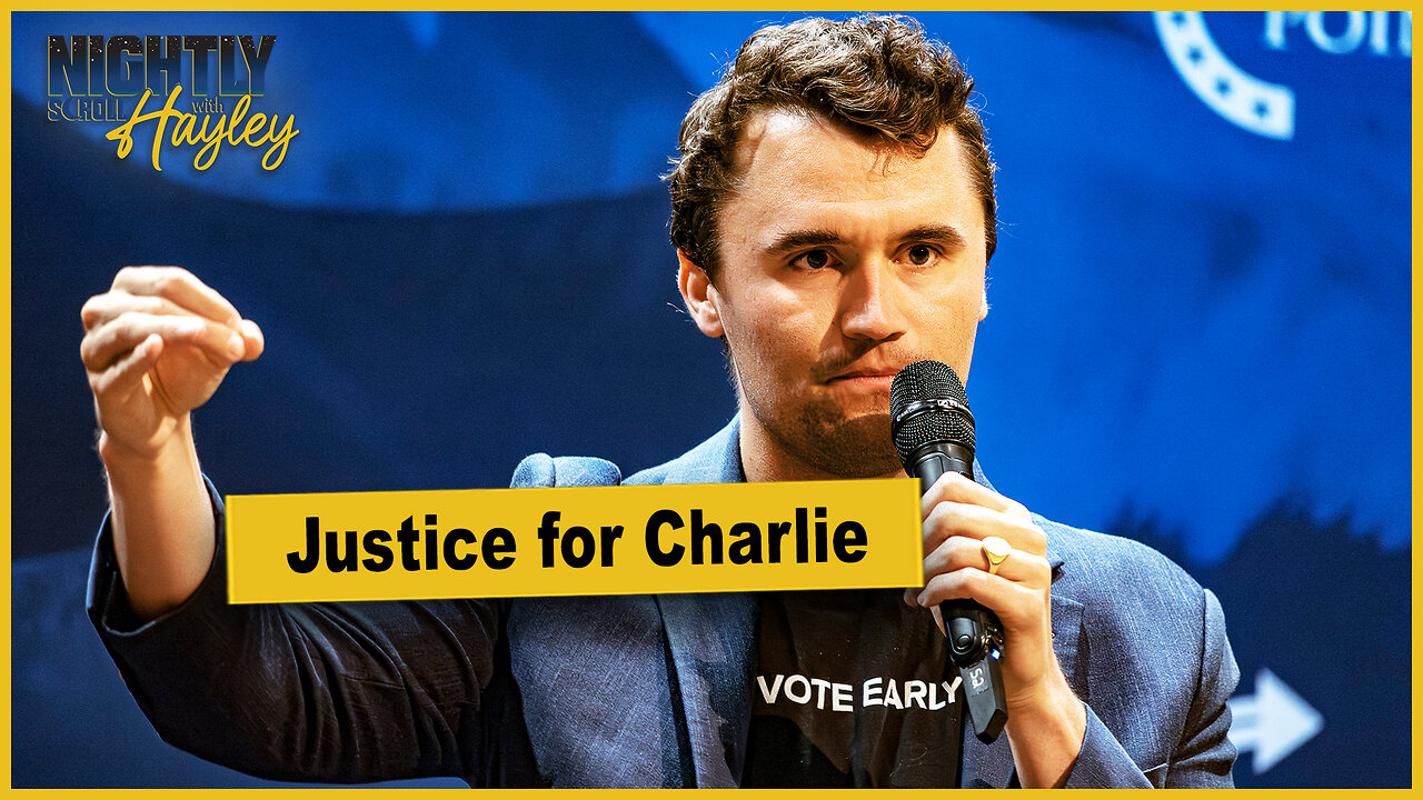 Charlie Kirk’s Assassin In Custody, Details Emerge - Nightly Scroll w/ Hayley Caronia (Ep.133)