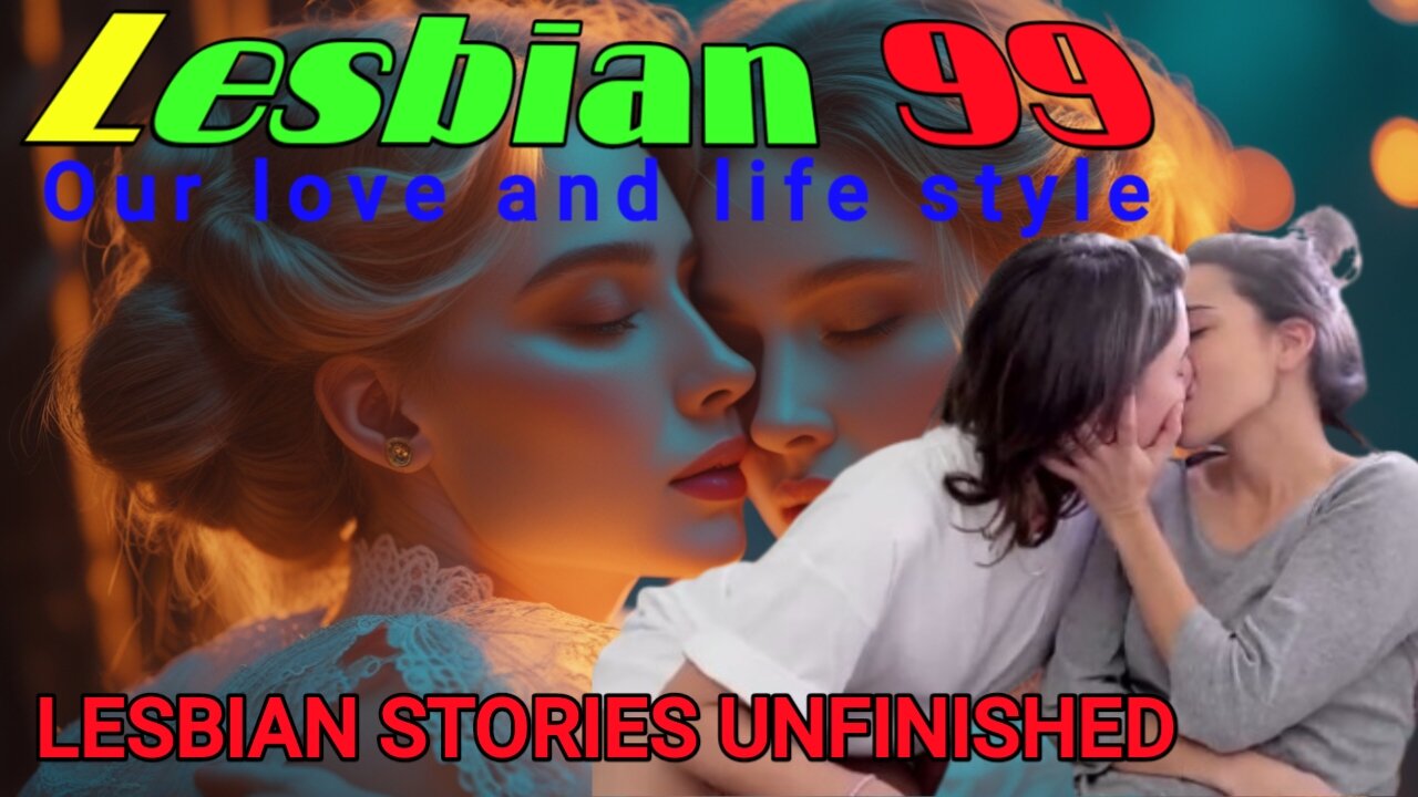 Lesbian Stories Unfiltered