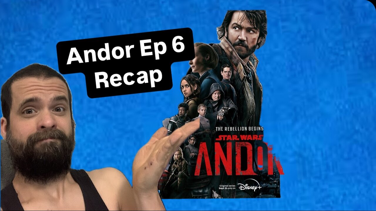 Andor episode 6 RECAP