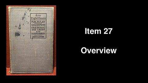 Item 27: Macaulays Essays on Oliver Goldsmith, Frederic the Great and Madame DArblay Hardcover 1913