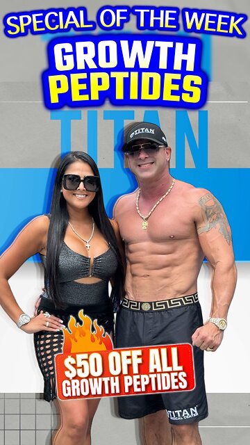 $50 OFF ALL Titan Medical Growth Peptide Therapies!