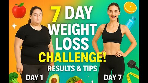 “7 Day Weight Loss Challenge | Lose Weight Fast with Diet Plan & Fitness Tips”