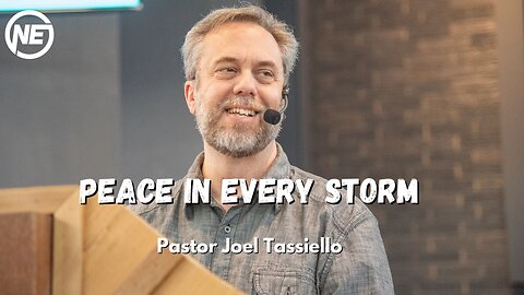 Peace In Every Storm | Pastor Joel Tassiello | No Excuses Ministries