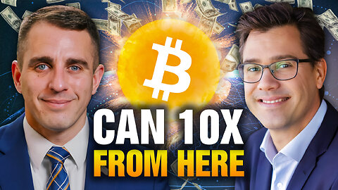 Why Bitcoin Still Has 10x Upside