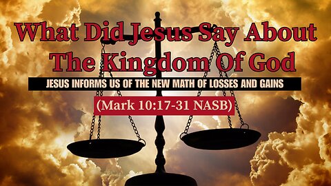 What Did Jesus Say About The Kingdom of God