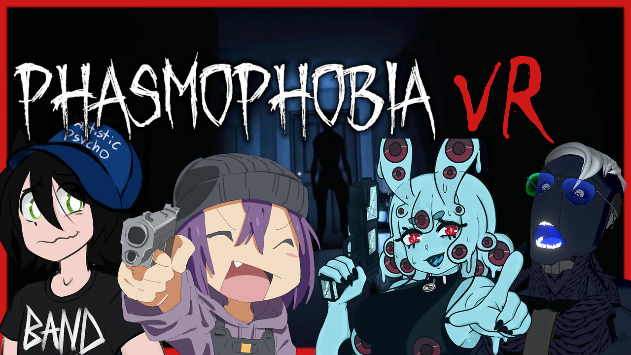 I ain't afraid of no ghost [PHASMOPHOBIA VR]