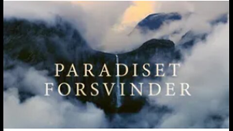 Paradiset forsvinder: Sverige-Tysk naturserie fra 2024. (Scandinavia Reloaded)