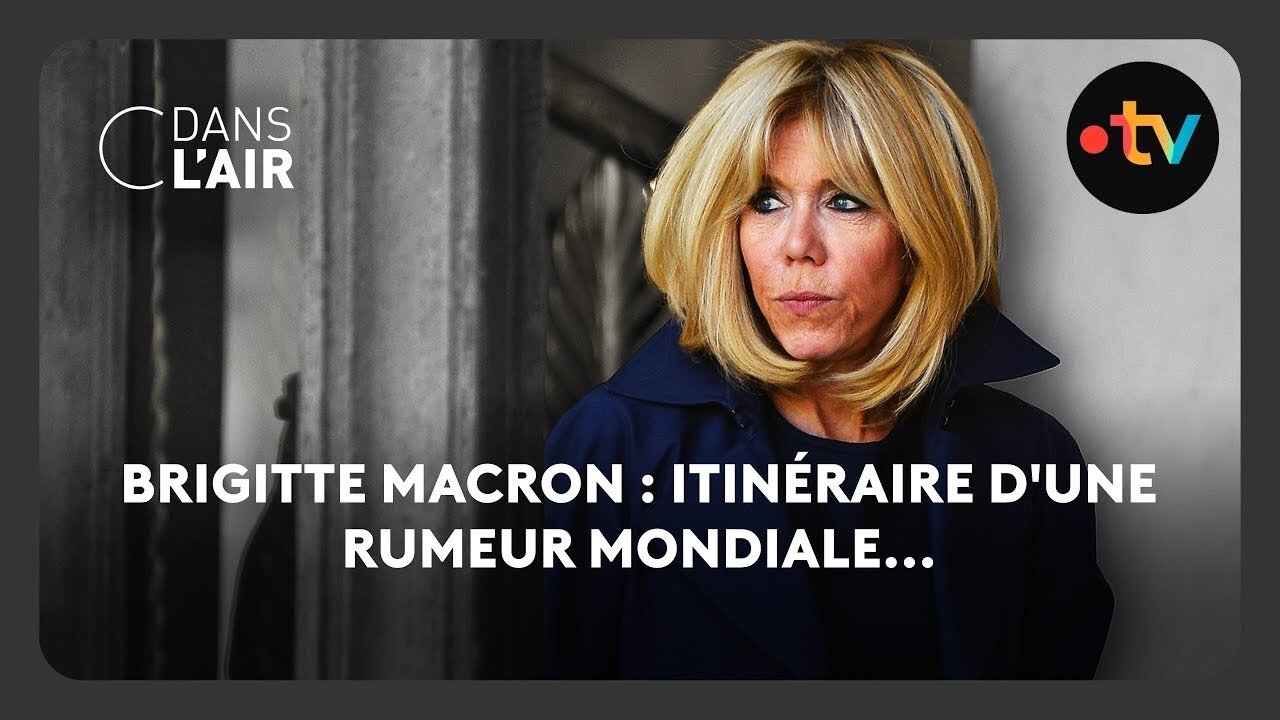 Brigitte Macron : itinéraire d'une rumeur mondiale... - C dans l’air - 29.10.2025 [Flokossama]