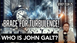 MONKEY WERX Brace for Turbulence! SITREP. WHO IS JOHN GALT?