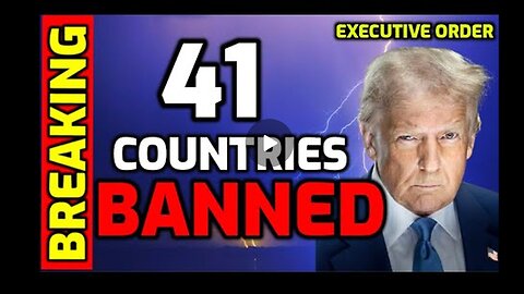 BREAKING ⚠️ Travel BAN just announced for 41 Countries (Full List) - Executive Order Signed