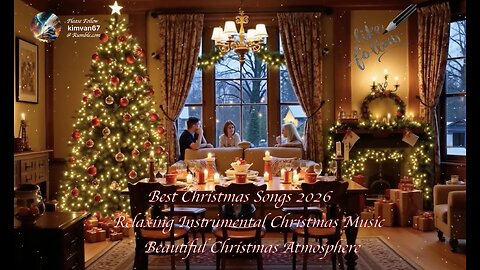 Best Christmas Songs 2026 🎄 Relaxing Instrumental Christmas Music