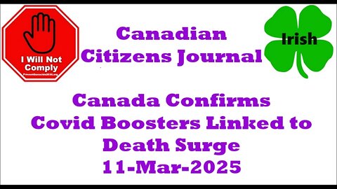 Breaking Canada Confirms Covid Boosters Linked to Death Surge 11-Mar-2025