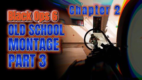 BO6 Montage – Chapter 2 Part 3