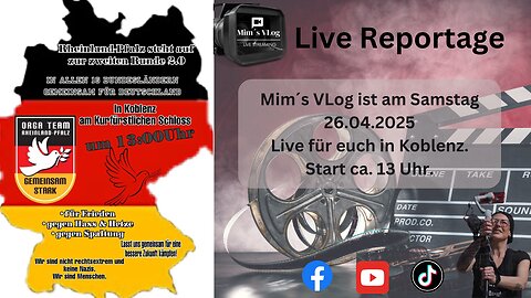 Reportage: Live aus Koblenz 26.04.2025
