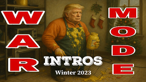 WAR MODE Intros - Winter 2023