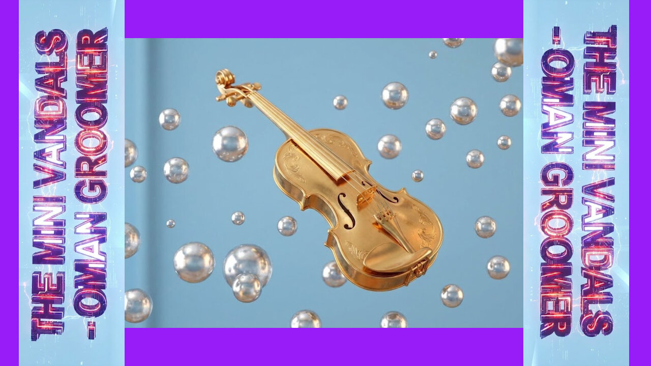 THE MINI VANDALS - OMAN GROOMER