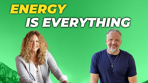 Energy is Everything