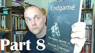 Endgame by Vernon Coleman (2021) - Part 8