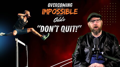 DONT QUIT!!!