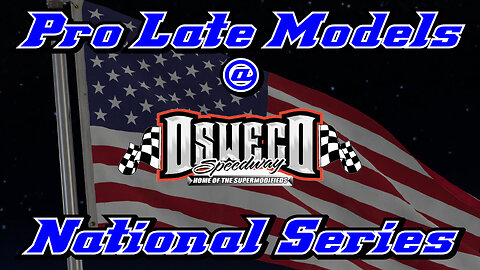 Pro Late Models at Oswego Night 2