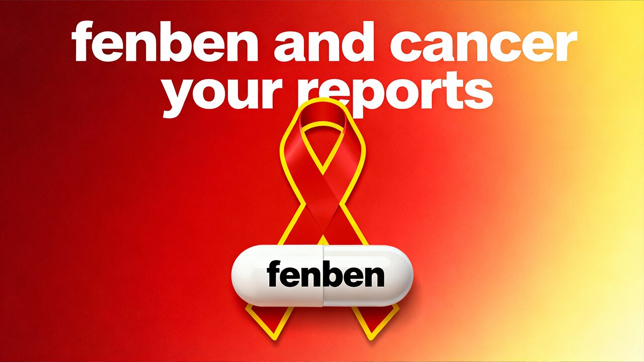 Fenbendazole And Cancer: Your Reports! - Dr. John Campbell