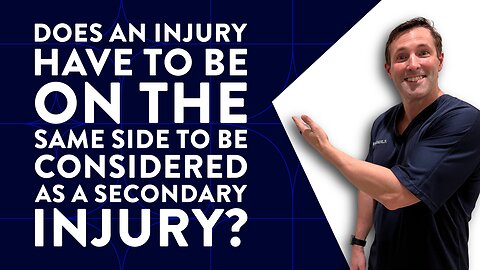 Does an injury have to be on the same side to be considered as a secondary injury?