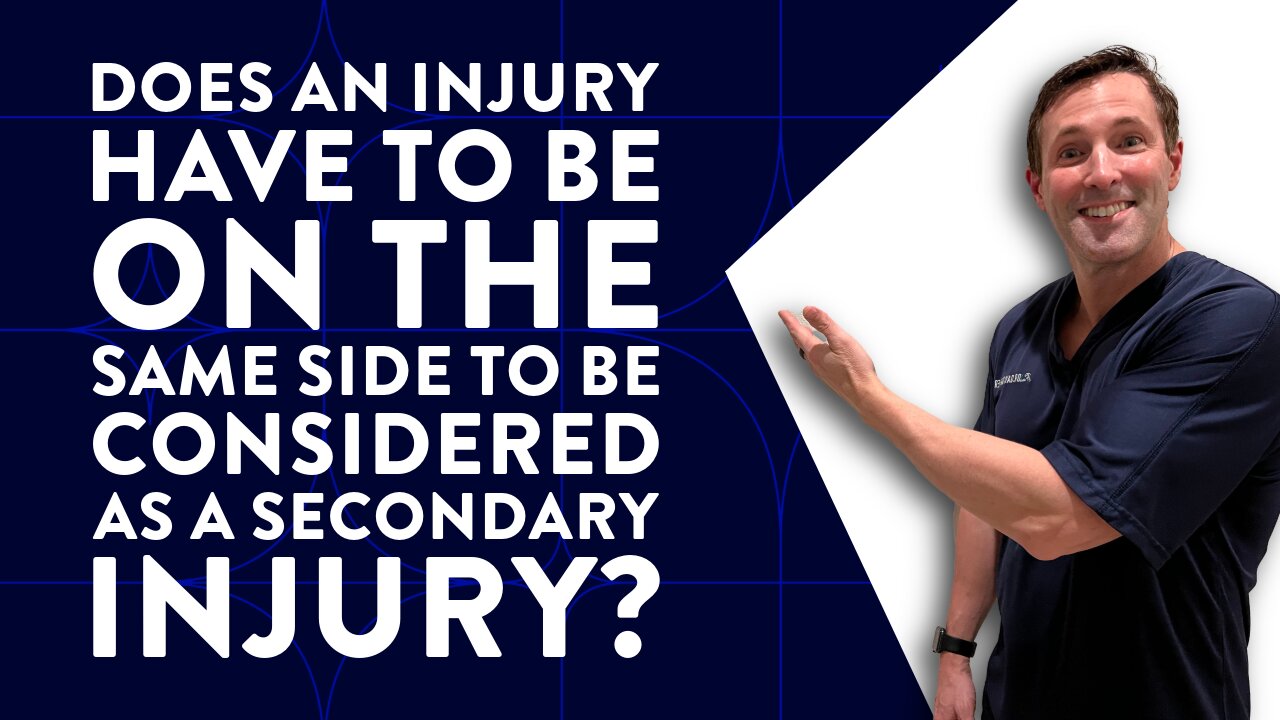 Does an injury have to be on the same side to be considered as a secondary injury?