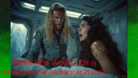 Brave New World - Chapter 13