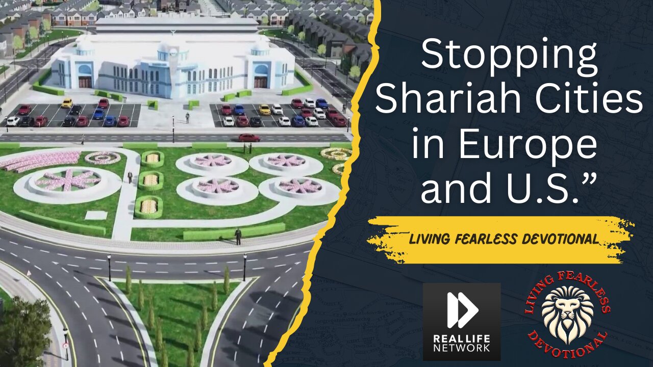 Stopping Shariah Cities in Europe and US