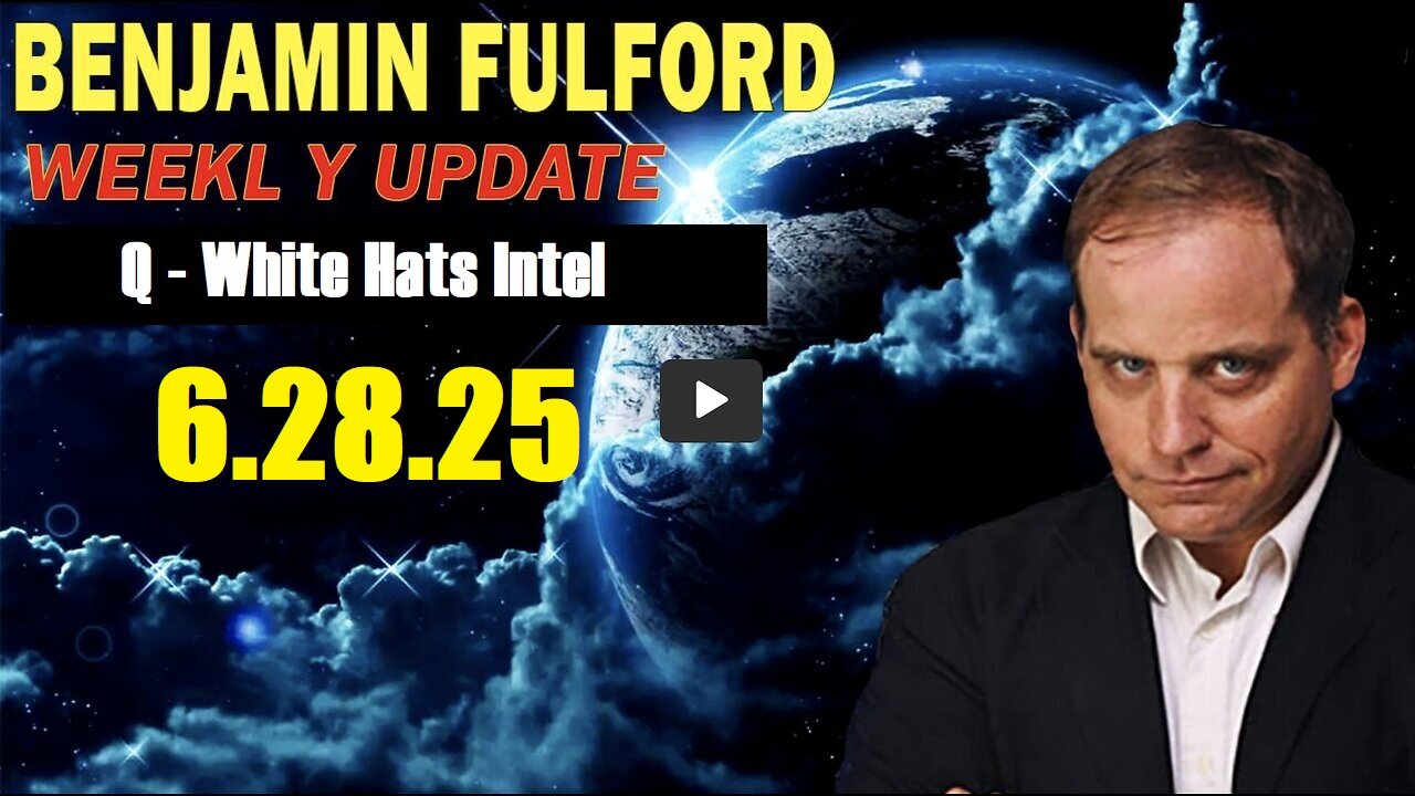 Benjamin Fulford Urgent Emergency 6.28.25 - They Were All Executed at GITMO!