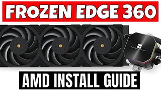 How To Install Thermalright Frozen Edge 360 AIO AMD Ryzen AM4 AM5 Motherboards