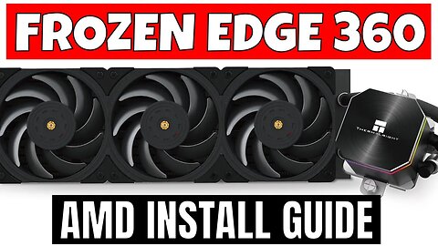 How To Install Thermalright Frozen Edge 360 AIO AMD Ryzen AM4 AM5 Motherboards