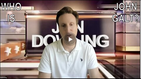 JON DOWLING W/ SGANON Talk All Things Geopolitical. WHO IS JOHN GALT?