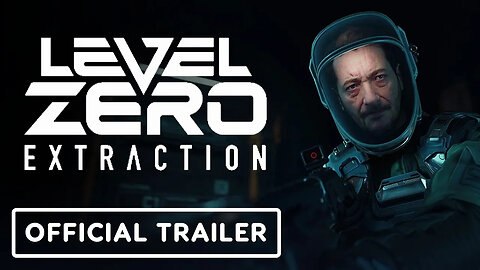 Level Zero - Extraction - Official Gameplay Reveal Trailer