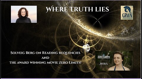 Solveig Berg on Reading Frequencies and the Award Winning Movie Zero Limits!