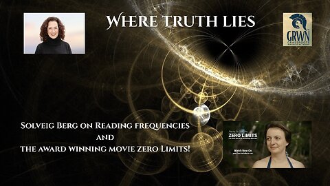 Solveig Berg on Reading Frequencies and the Award Winning Movie Zero Limits!