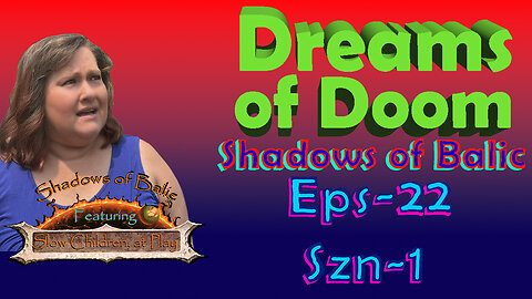 Shadows of Balic Eps 22 Szn 1 The Envoy