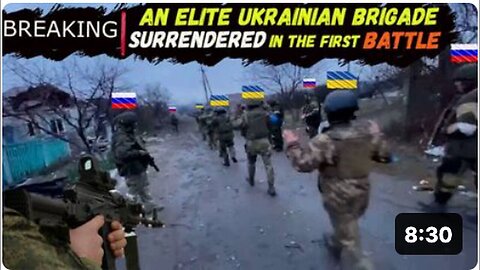 "Ukrainian Soldiers, Trained by the French, Surrender to Russian Army in First Engagement"