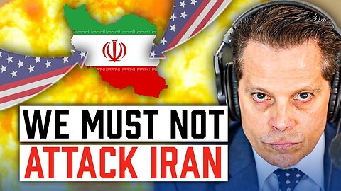 Why War With Iran Is ABSOLUTELY INSANE
